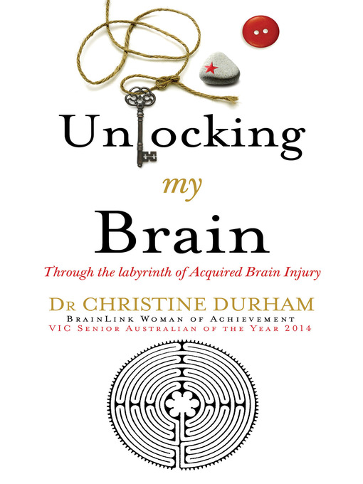Title details for Unlocking My Brain by Christine Durham - Available